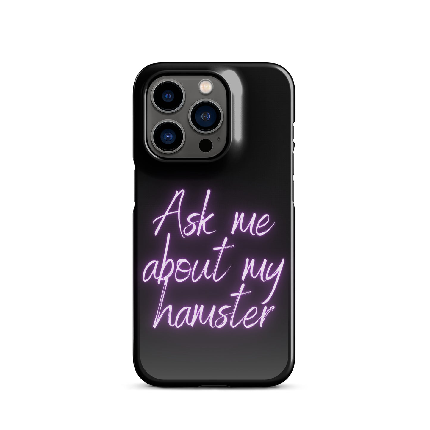 Ask me about my hamster iPhone Case